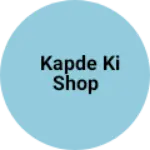 Business logo of Kapde ki shop