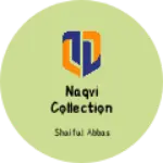 Business logo of Naqvi Collection