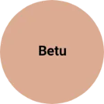 Business logo of Betu