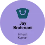 Business logo of Jay Brahmani dresses