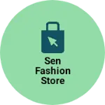 Business logo of Sen fashion store
