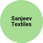 Business logo of SANJEEV TEXTILES