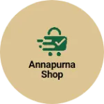 Business logo of Annapurna shop