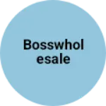 Business logo of Bosswholesale