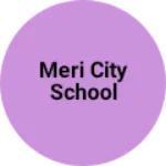 Business logo of Meri city school