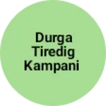 Business logo of Durga Tiredig Kampani
