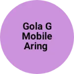 Business logo of Gola G Mobile Aring