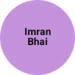 Business logo of Imran bhai