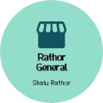 Business logo of Rathor General store