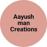 Business logo of Aayushman Creations