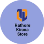 Business logo of Rathore kirana store