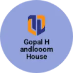 Business logo of GOPAL HANDLOOOM HOUSE PANIPAT