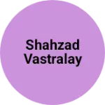 Business logo of Shahzad vastralay