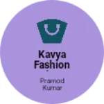 Business logo of Kavya fashion shop