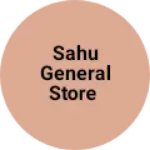 Business logo of Sahu general Store