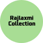 Business logo of Rajlaxmi collection