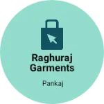 Business logo of Raghuraj garments