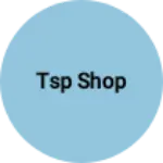 Business logo of Tsp shop