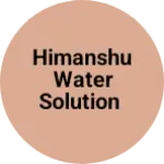Business logo of Himanshu water solution