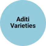 Business logo of aditi varieties