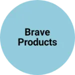 Business logo of Brave products