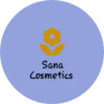 Business logo of Sana cosmetics