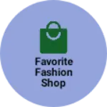 Business logo of Favorite fashion Shop