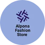 Business logo of Alpona Fashion store