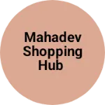 Business logo of Mahadev shopping hub
