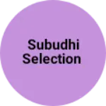 Business logo of Subudhi selection