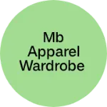 Business logo of MB APPAREL WARDROBE