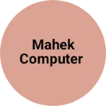 Business logo of Mahek Computer