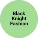 Business logo of Black knight fashion collection