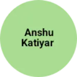 Business logo of Anshu katiyar