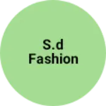 Business logo of S.D Fashion