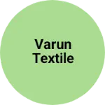 Business logo of Varun textile