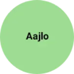 Business logo of Aajlo