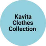 Business logo of Kavita clothes collection