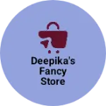 Business logo of Deepika's fancy store