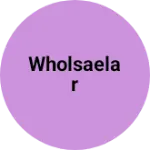 Business logo of Wholsaelar