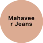 Business logo of Mahaveer Jeans