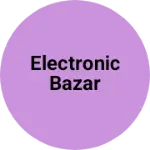 Business logo of Electronic bazar