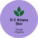 Business logo of D c kirana stor