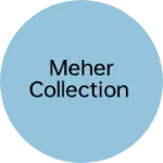 Business logo of Meher collection