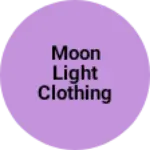 Business logo of Moon light clothing based out of Ludhiana