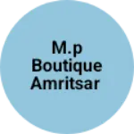 Business logo of M.p boutique amritsar