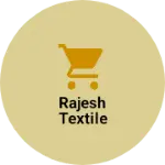 Business logo of Rajesh textile