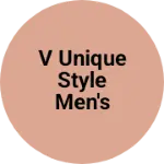 Business logo of V UNIQUE STYLE men's wear