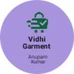 Business logo of Vidhi Garment