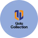 Business logo of Golu collection